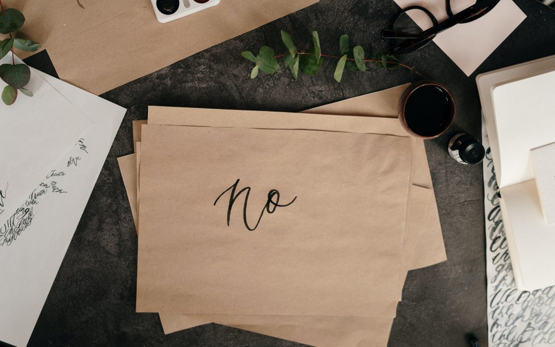 Why you should start saying NO.